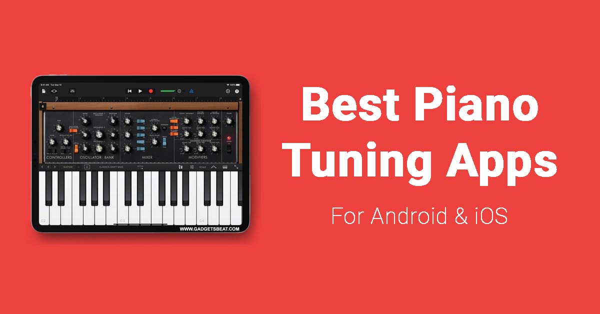 Best Apps for Piano Tuning for Android & iOS