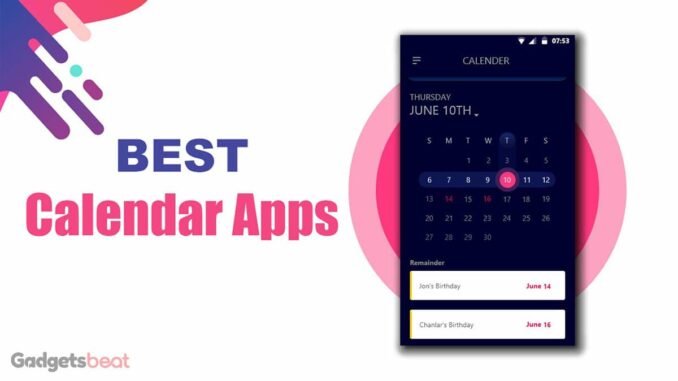 Best Calendar Apps for Android Phone and Tablets