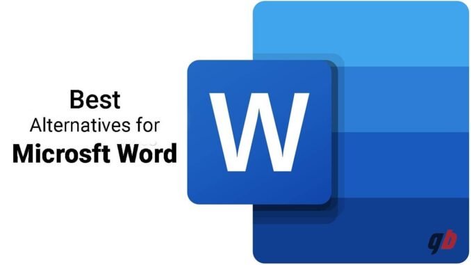 Best Alternatives To Microsoft Word For Android & iOS [iPhone & iPad]