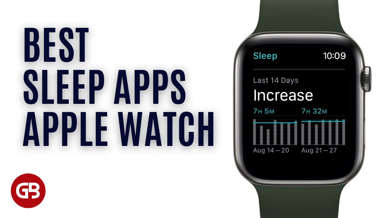 10 Best Apple Watch Apps For Sleep Tracking