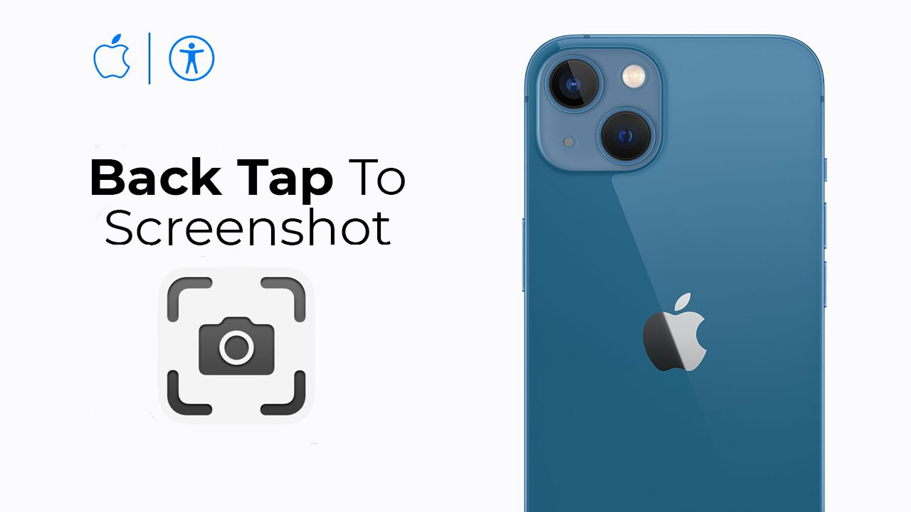 How To Set Up and Use Back Tap on iPhone To Take Screenshot