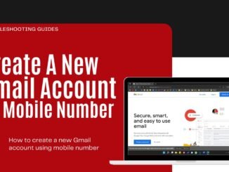 How To Create A New Gmail Account By Mobile Number