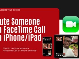 How To Mute Someone on FaceTime on iPhone and iPad
