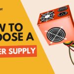 How to Choose a PC Power Supply